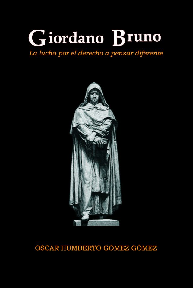 Carátula de «Giordano Bruno, la lucha por el derecho a pensar diferente».