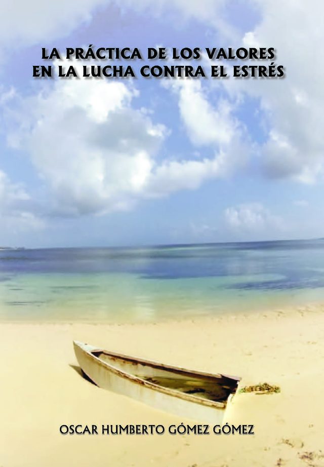 Carátula de «La práctica de los valores en la lucha contra el estrés».
